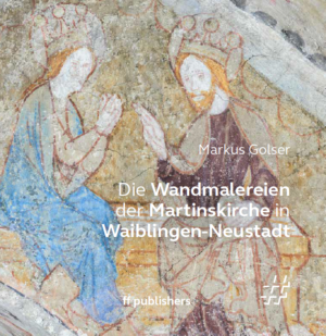 Cover des Buchs "Die Wandmalereien der Martinskirche in Waiblingen-Neustadt"
